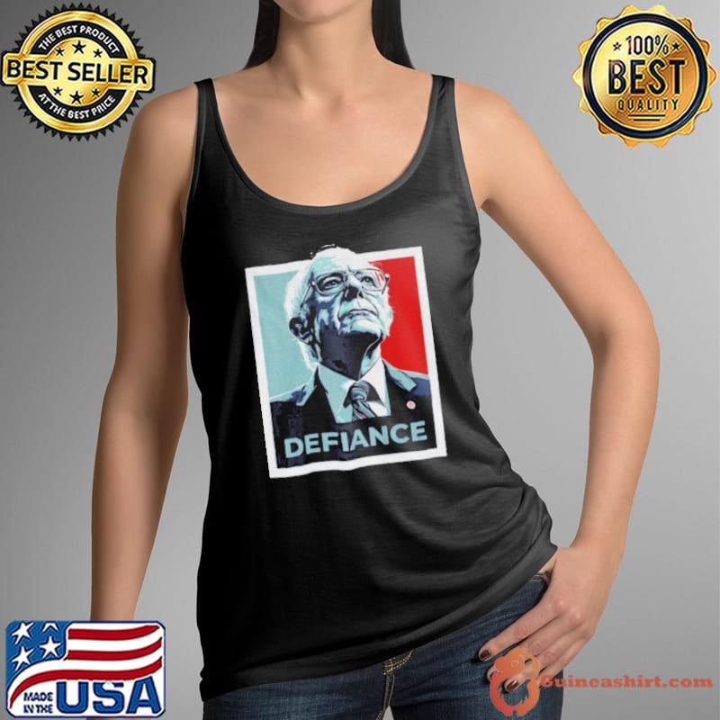 Sanders Defiance hope shirt