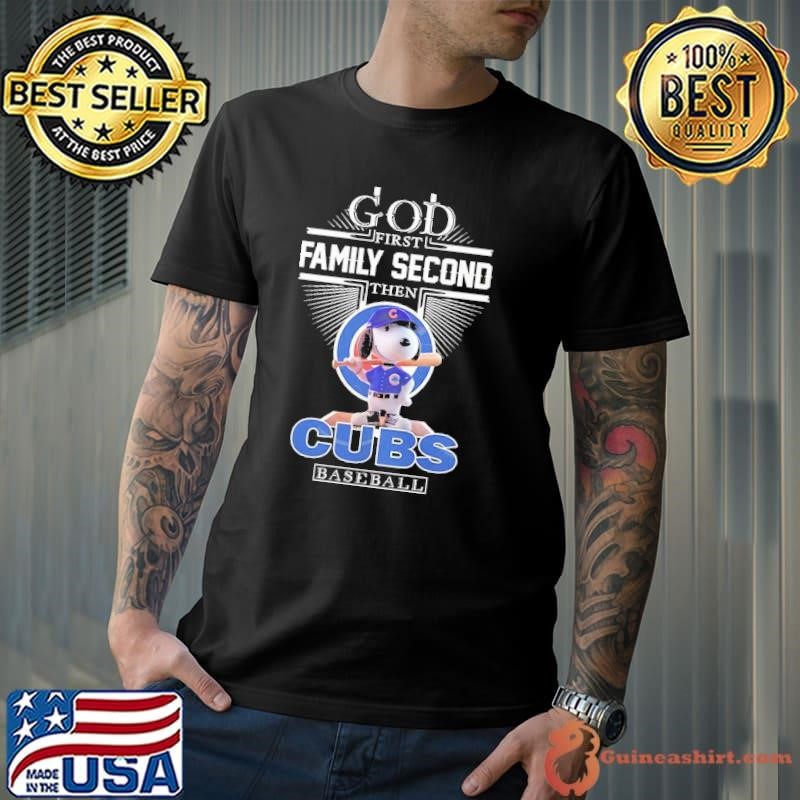 Snoopy God first family second then Chicago Cubs baseball shirt