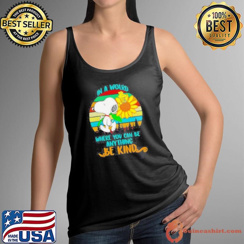 Snoopy Sunflower In A World Where You Can Be Anything Be Kind Retro Tank Top