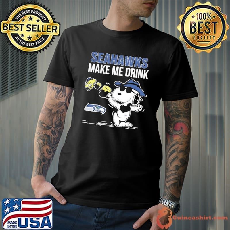 Snoopy and Woodstock Seattle Seahawks make me drink shirt