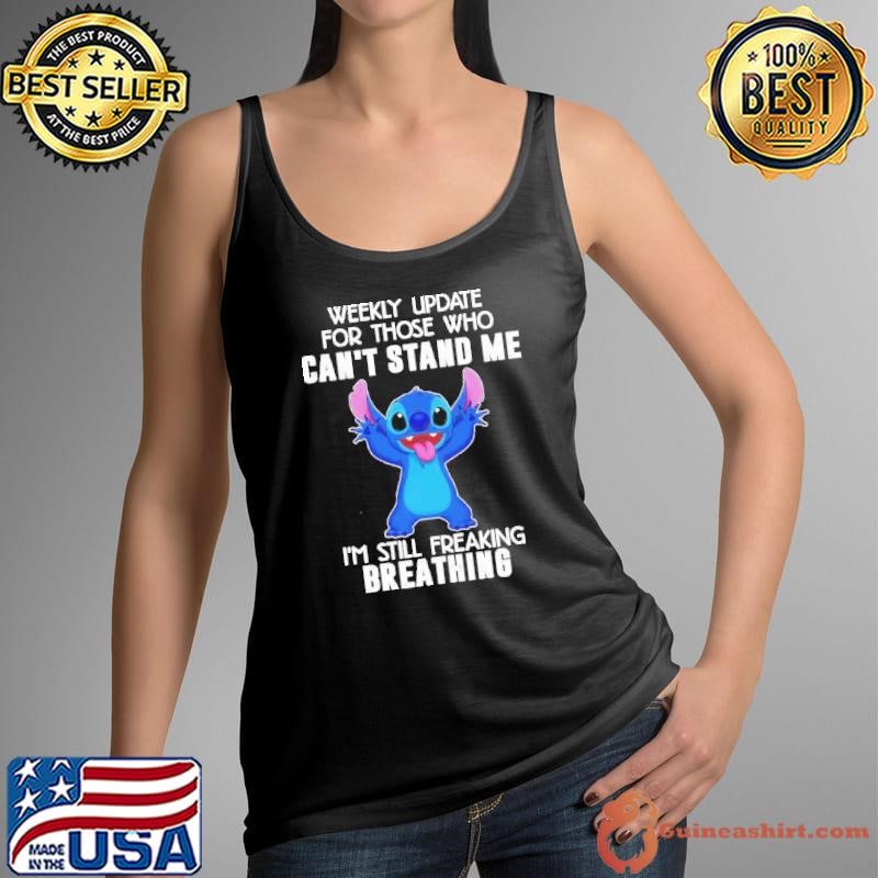 Stitch weekly update for those who can’t stand me shirt