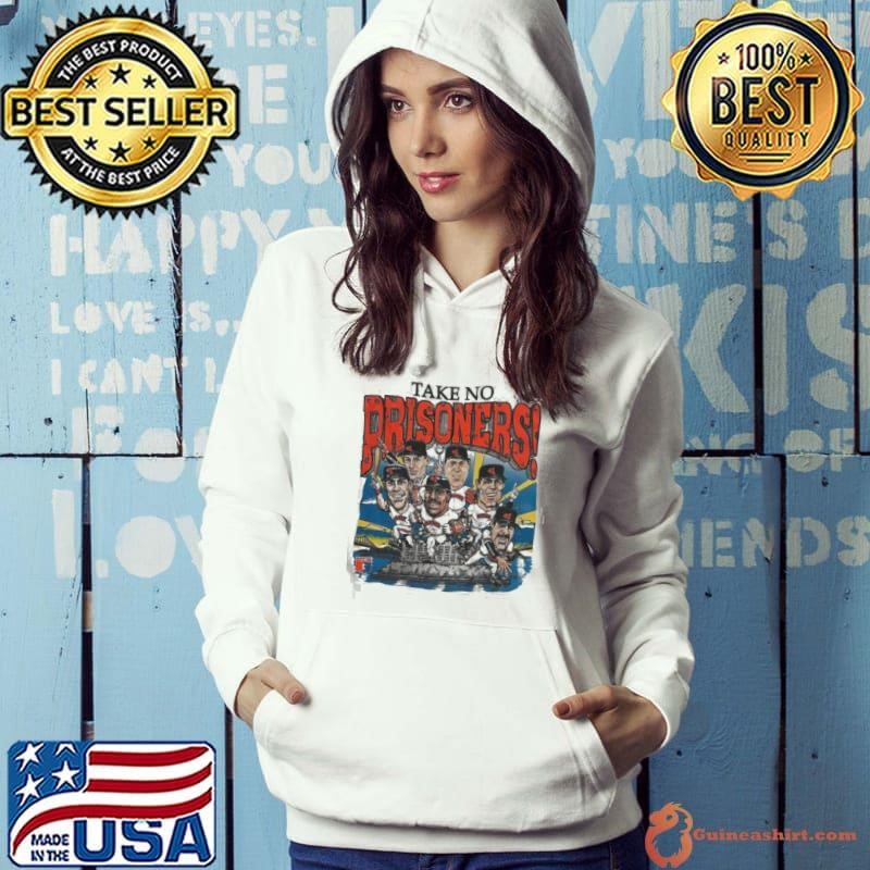 Take No Prisoners San Francisco Giants Baseball Shirt
