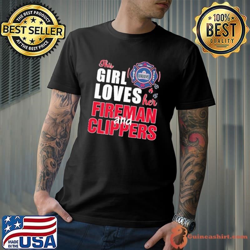 This girl loves her fireman and LA Clippers Unisex