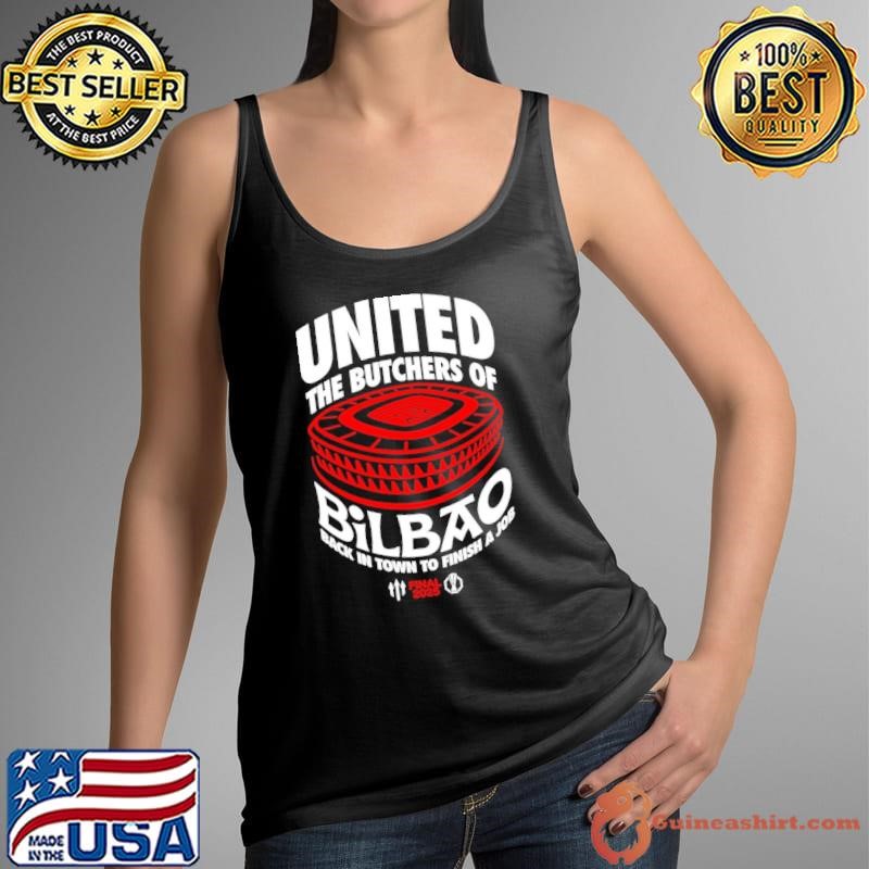 United the butchers of Bilbao back in town to finish a job Final 2025 Tank Top