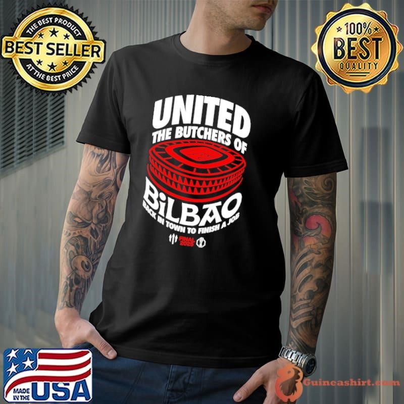 United the butchers of Bilbao back in town to finish a job Final 2025 Unisex
