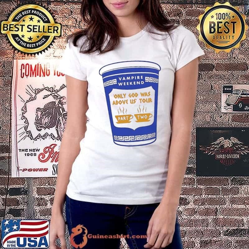 Vampire weekend only God was above us your part two shirt
