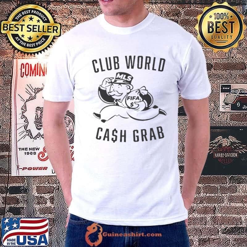 Club World Cash Grab Fair Share Now Unisex