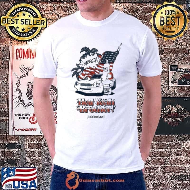 Hoonigan ‘merica Hell Yeah Brother Unisex
