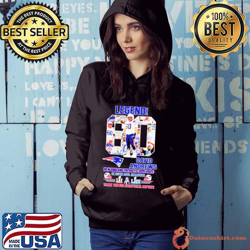 Legend David Andrews New England Patriots 2025 Thank You For Everything Captain Hoodie