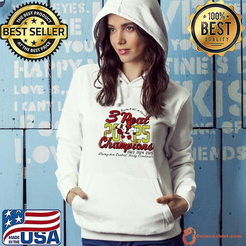 Livingston Central Lady Cardinals Softball 2025 3 Peat Champions Hoodie