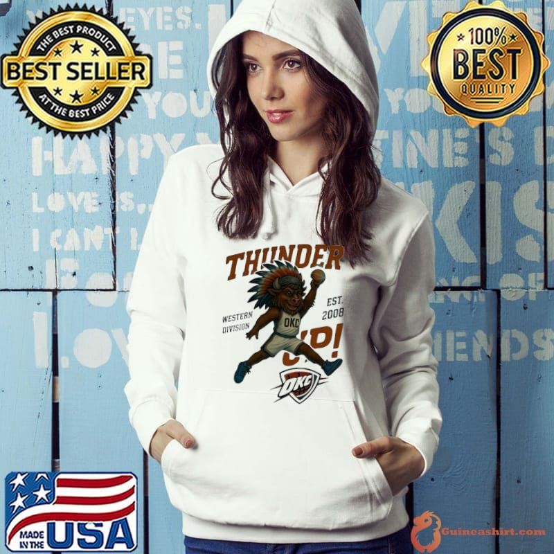 OKC Thunder Western Division est. 2008 Thunder Up mascot Hoodie