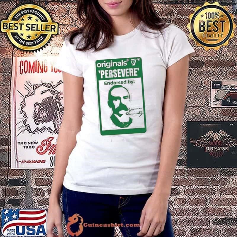 Originals persevere endorsed by James Connolly Ladiestee