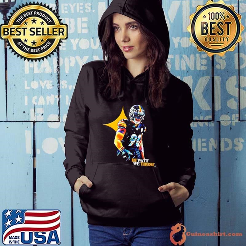 T.J. Watt Pittsburgh Steelers in watt we trust Hoodie