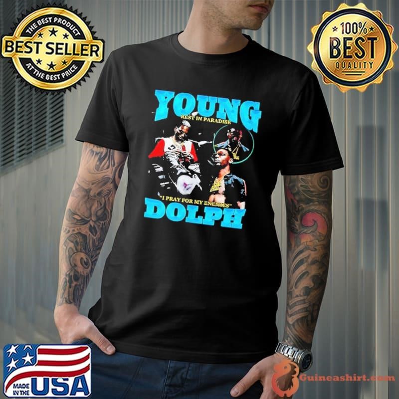 Young Dolph rest in paradise I pray for my enemies shirt