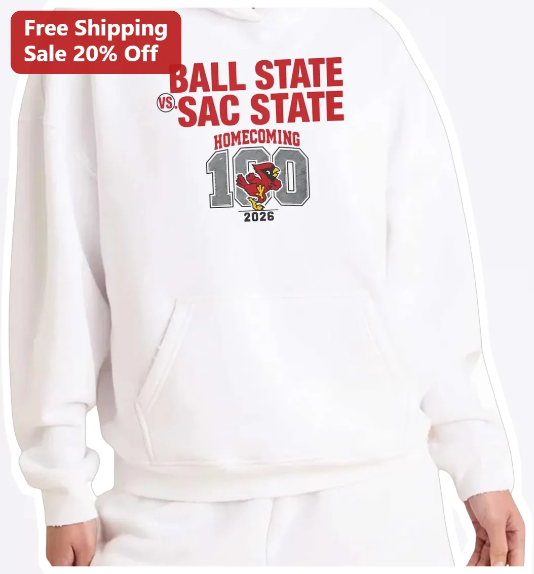 Ball State vs Sac State Homecoming Hoodie College Rivalry Game Day Apparel for Students Alumni available at our Miami, Florida warehouse