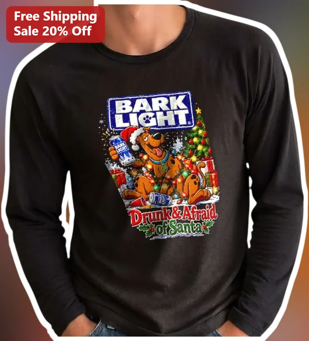 Drunk Afraid of Santa Bark Light Long Sleeve Shirt Funny Christmas Dog Humor Gift