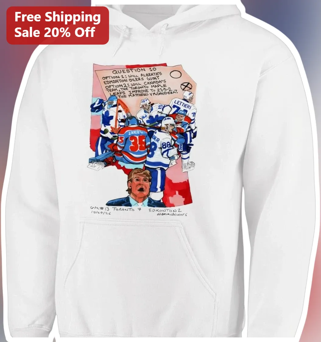 Edmonton Oilers vs Toronto Maple Leafs NHL Rivalry Hoodie Donald Trump Hockey Fan Gift
