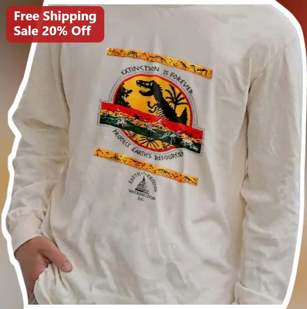 Extinction Is Forever Protect Earth Resources Jurassic Park Parody Long Sleeve Tee available at our Miami, Florida warehouse