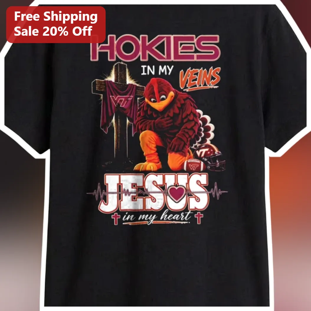 Hokies In My Veins Jesus In My Heart Tee Virginia Tech Christian Faith HokieBird Mascot Graphic Shir available at our Miami, Florida warehouse