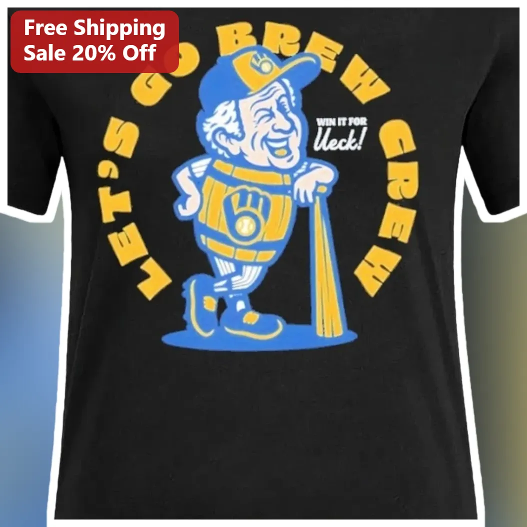 Let's Go Brew Crew Win It For Ueck Milwaukee Brewers Fan Graphic Tee available at our Miami, Florida warehouse