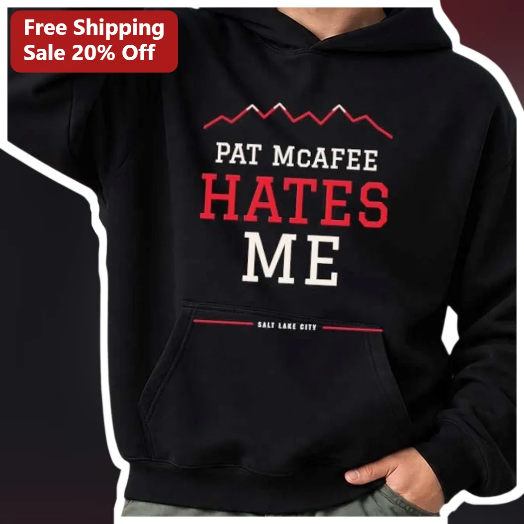 Pat McAfee Hates Me Salt Lake City Hoodie available at our Miami, Florida warehouse