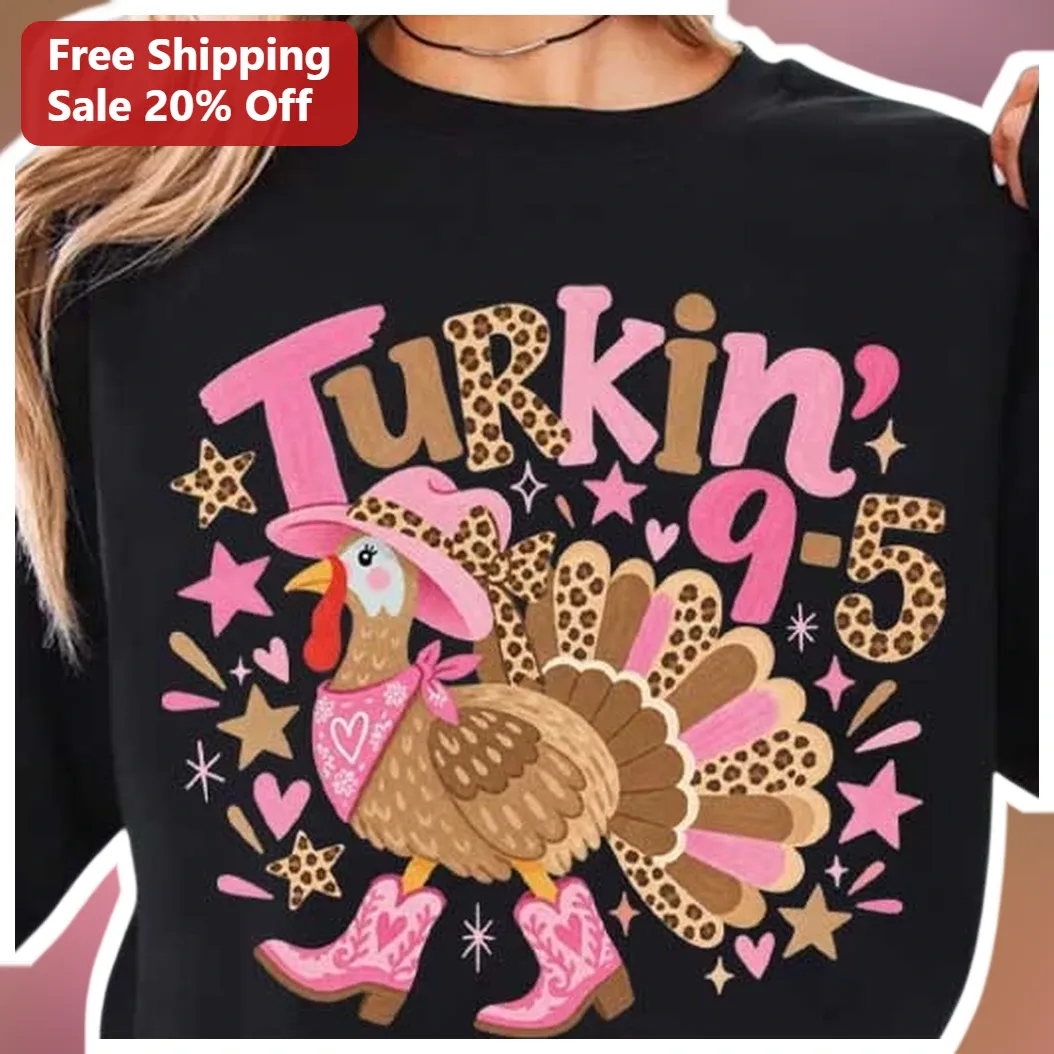 Turkin' 9-5 Long Sleeve Shirt Funny Thanksgiving Cowgirl Turkey Graphic for Women available at our Miami, Florida warehouse