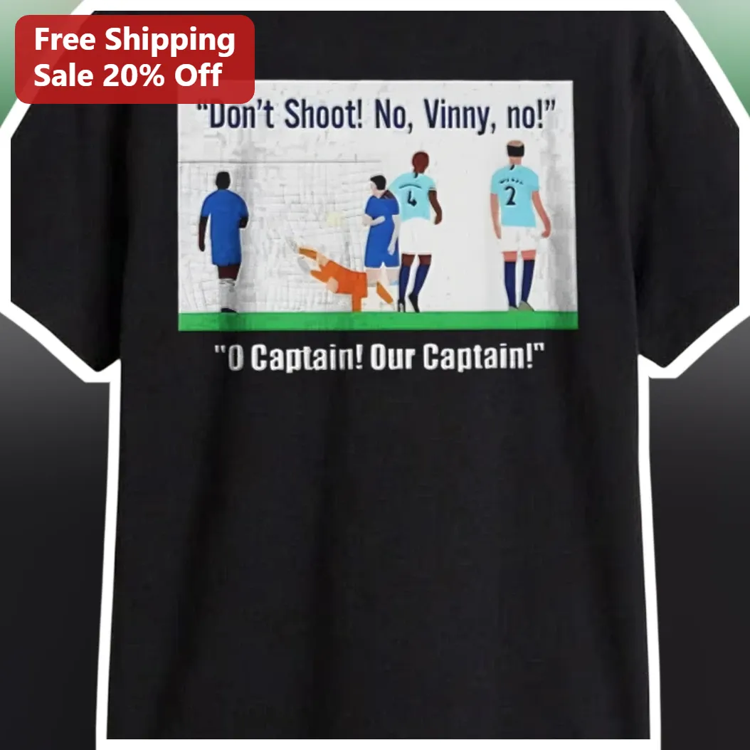 Vincent Kompany Don't Shoot No Vinny O Captain Our Captain Manchester City Fan Tee available at our Miami, Florida warehouse