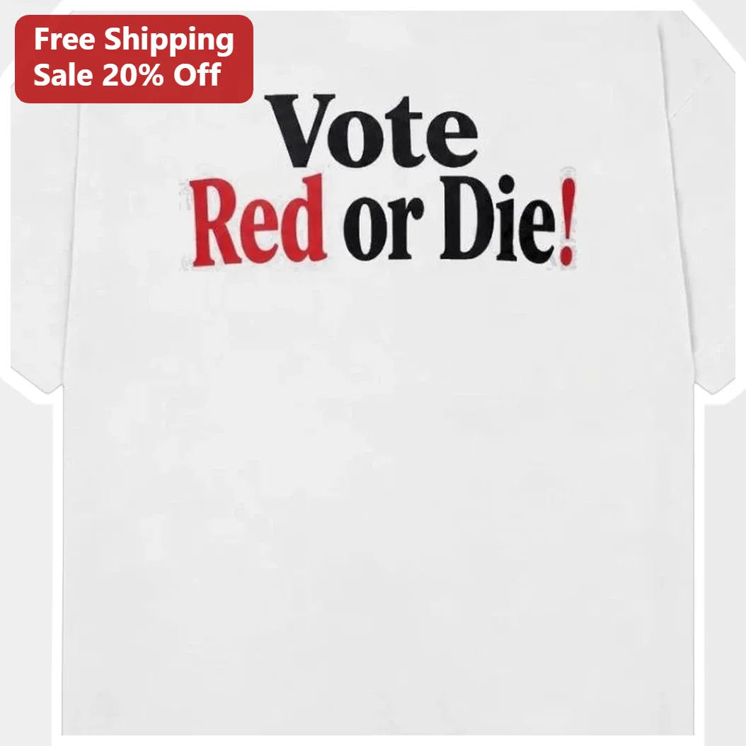 Vote Red or Die! Long Sleeve Tee Conservative Political Statement Shirt Election Merch Gift available at our Miami, Florida warehouse